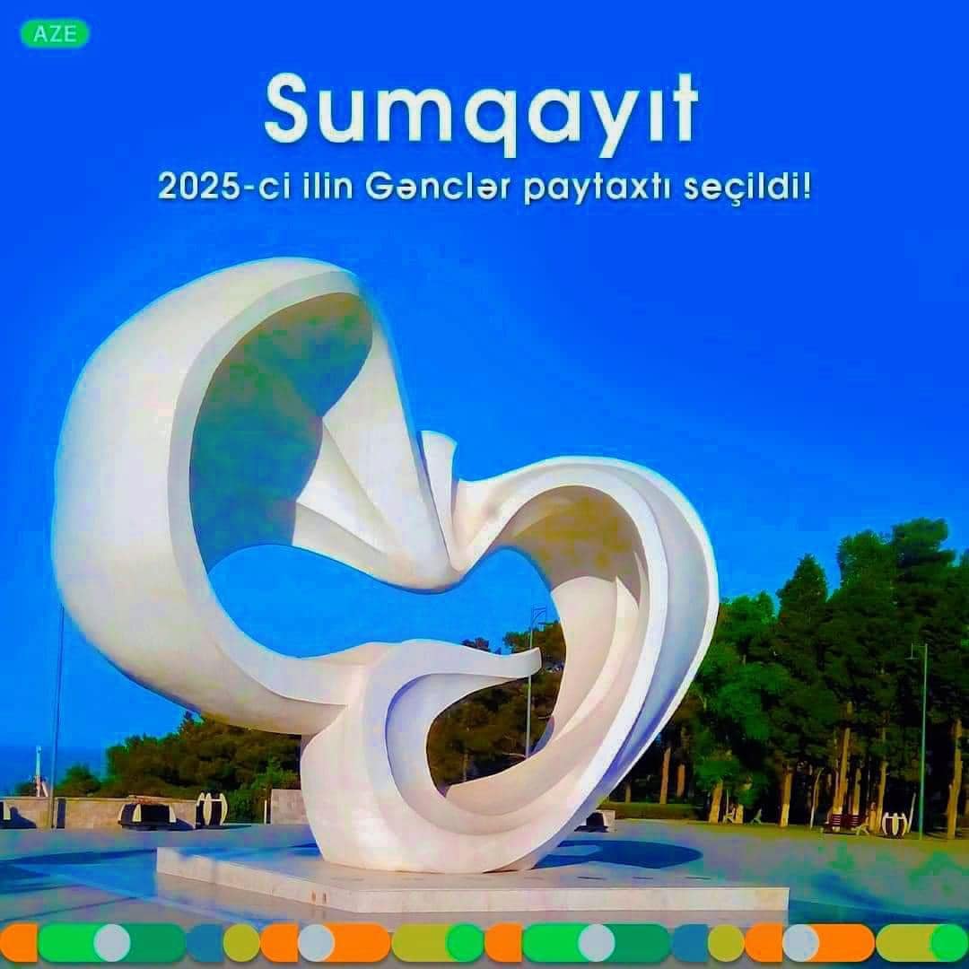 Sumqayıt “Gənclər Paytaxtı” seçildi 