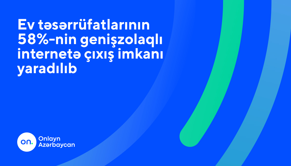 Ölkədə mövcud evlərin 58%-i internetə qoşulub