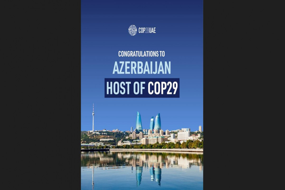 COP28-in rəhbərliyi Azərbaycanı təbrik etdi 