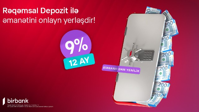 Birbank-dan bank sektorunda yenilik: Rəqəmsal depozit 