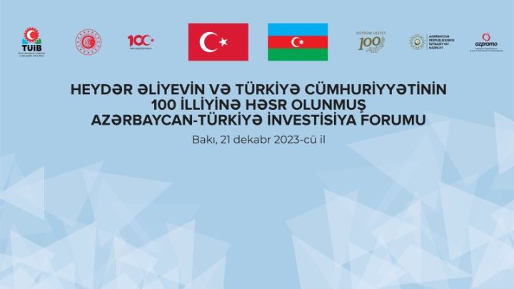 Bakıda Azərbaycan-Türkiyə İnvestisiya Forumu KEÇİRİLİR