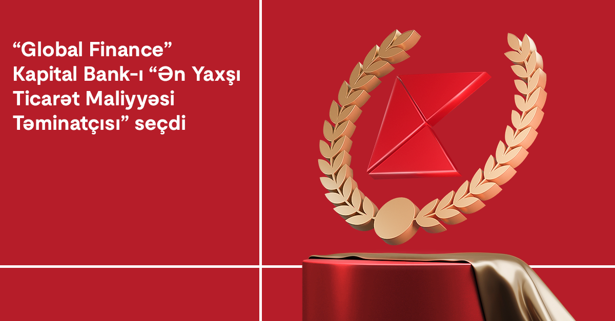 “Global Finance” Kapital Bank-ı mükafatlandırdı