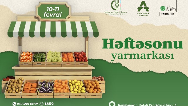 “Kənddən Şəhərə” həftəsonu yarmarkası təşkil olunacaq