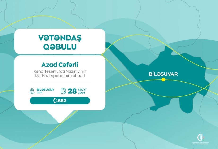 Nazirliyin aparat rəhbəri Biləsuvarda vətəndaşları qəbul edəcək