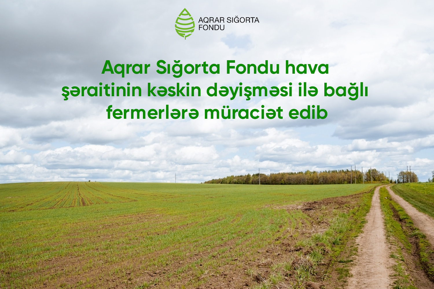 Aqrar Sığorta Fondu fermerlərə müraciət etdi