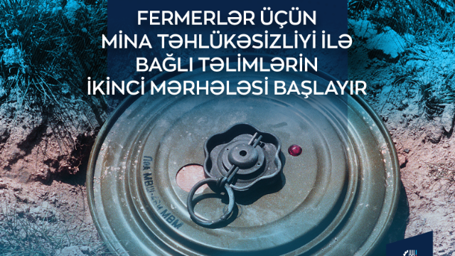Fermerlərə mina təhlükəsizliyi ilə bağlı təlimlər keçirilir