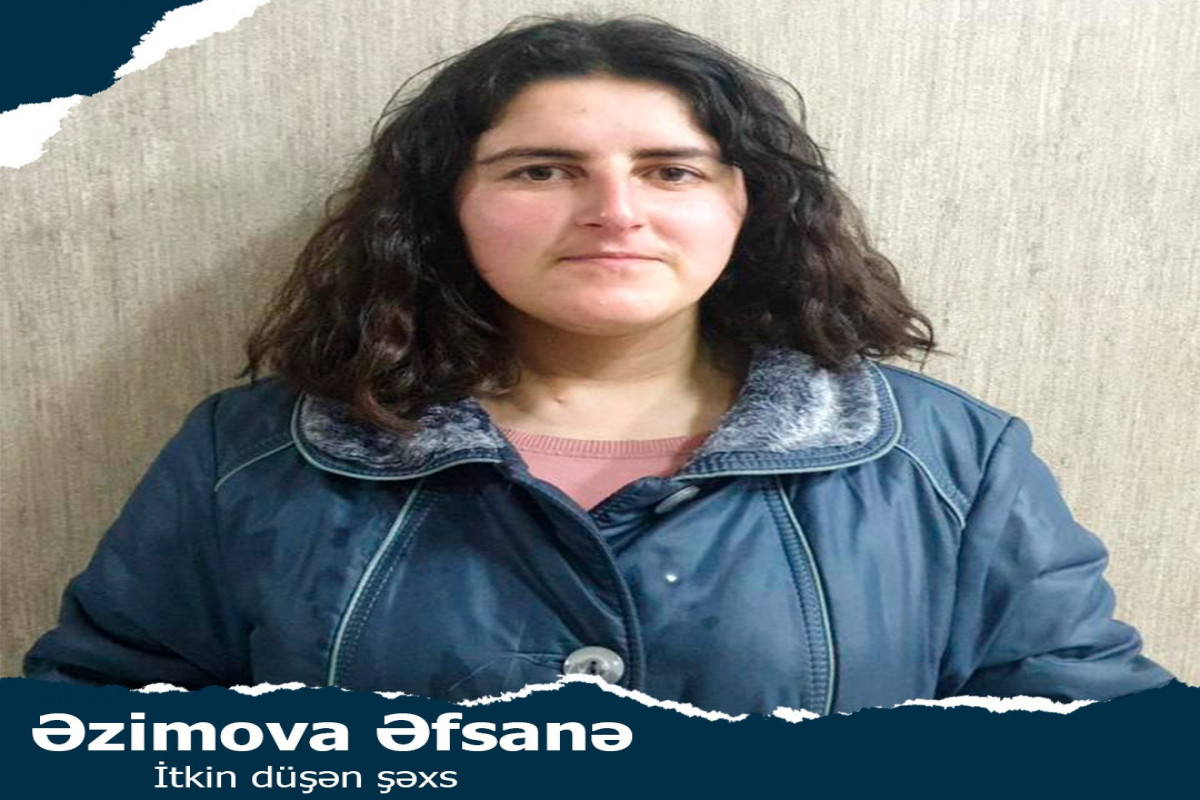 Bakıda 21 yaşlı qız itkin düşüb
