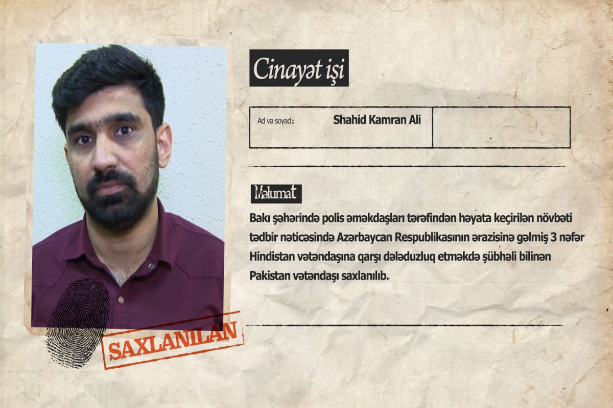 Hindistan vətəndaşlarına qarşı dələduzluq edən pakistanlı SAXLANILDI