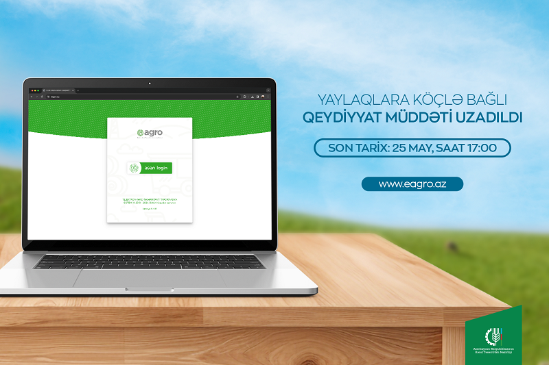 Yaylaqlara getmək istəyən fermerlər üçün qeydiyyat başa çatır