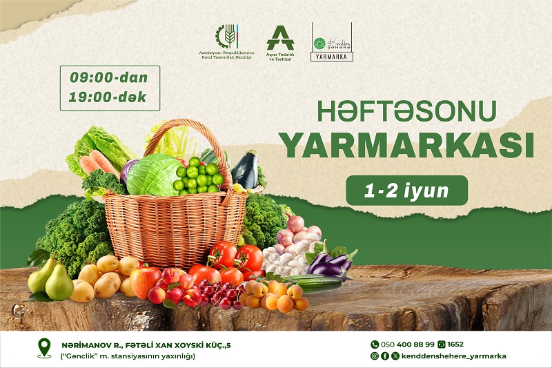 Həftəsonu “Kənddən Şəhərə” yarmarkası təşkil ediləcək