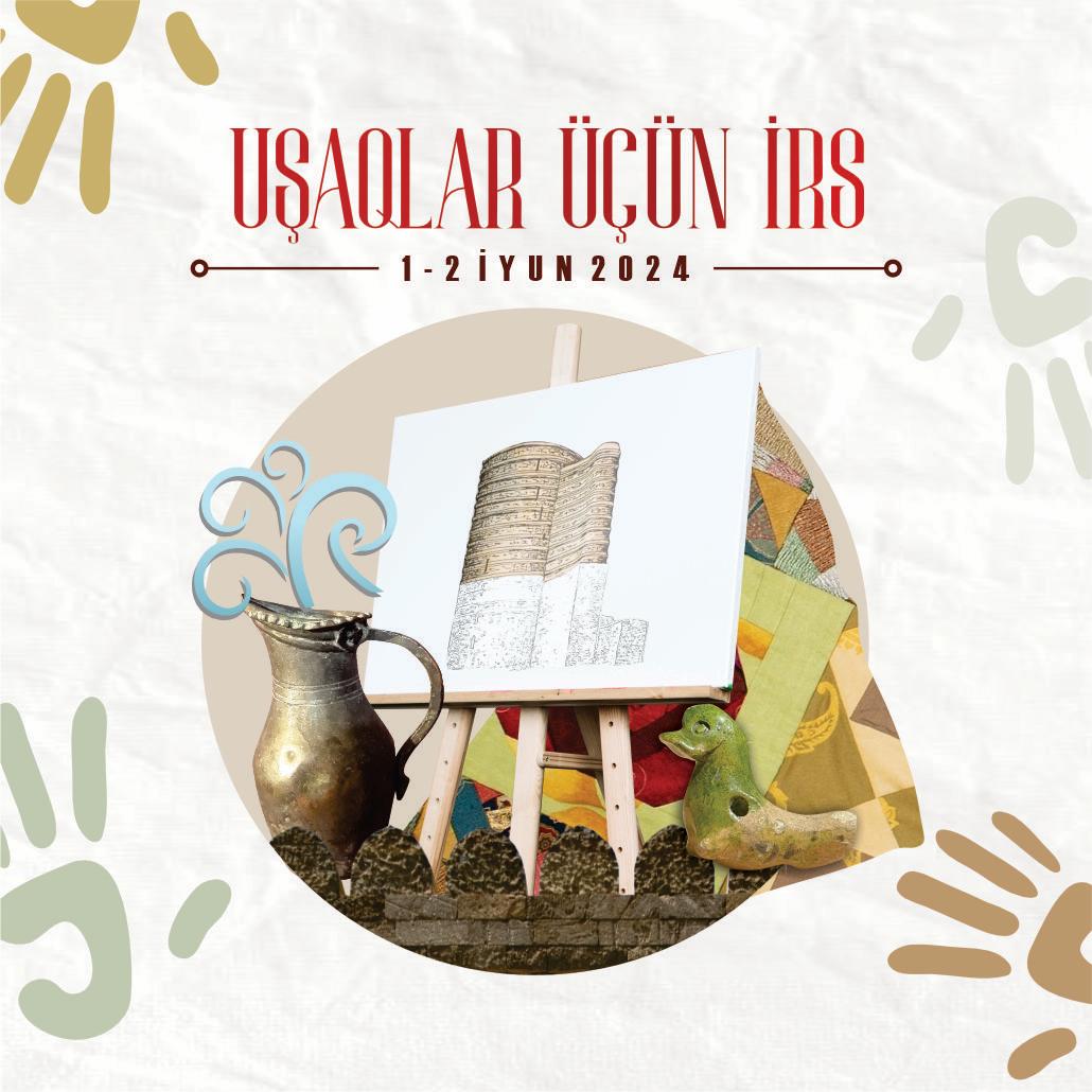 İçərişəhərdə “Uşaqlar üçün İrs” festivalı keçiriləcək