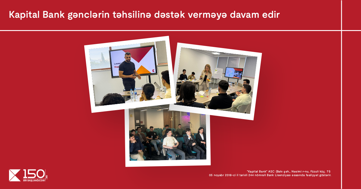 Kapital Bank gənclərin təhsilinə və inkişafına dəstək verməyə davam edir 