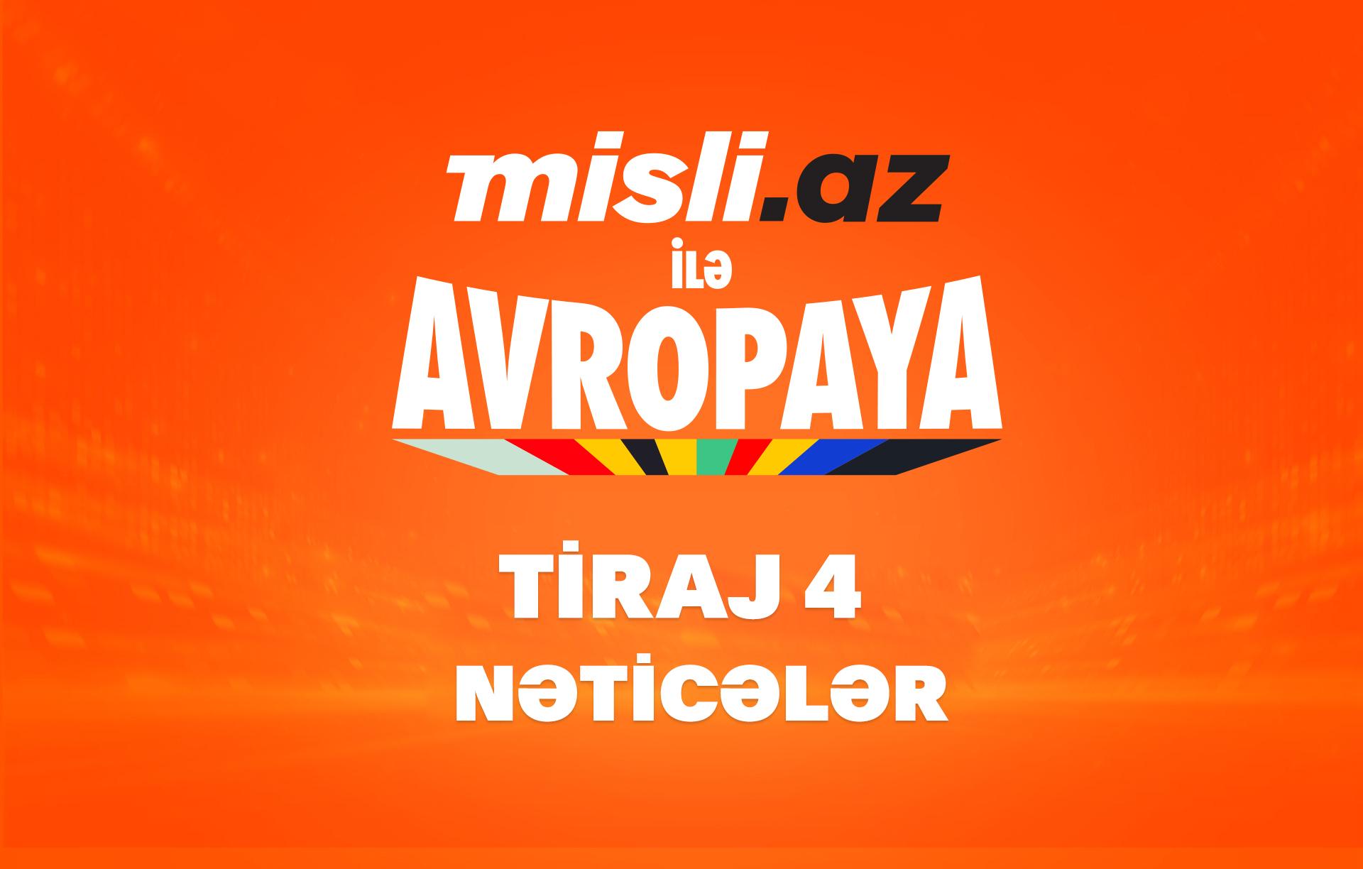 “Misli.az ilə Avropaya” – 4-cü tirajın nəticələri - FOTOLAR