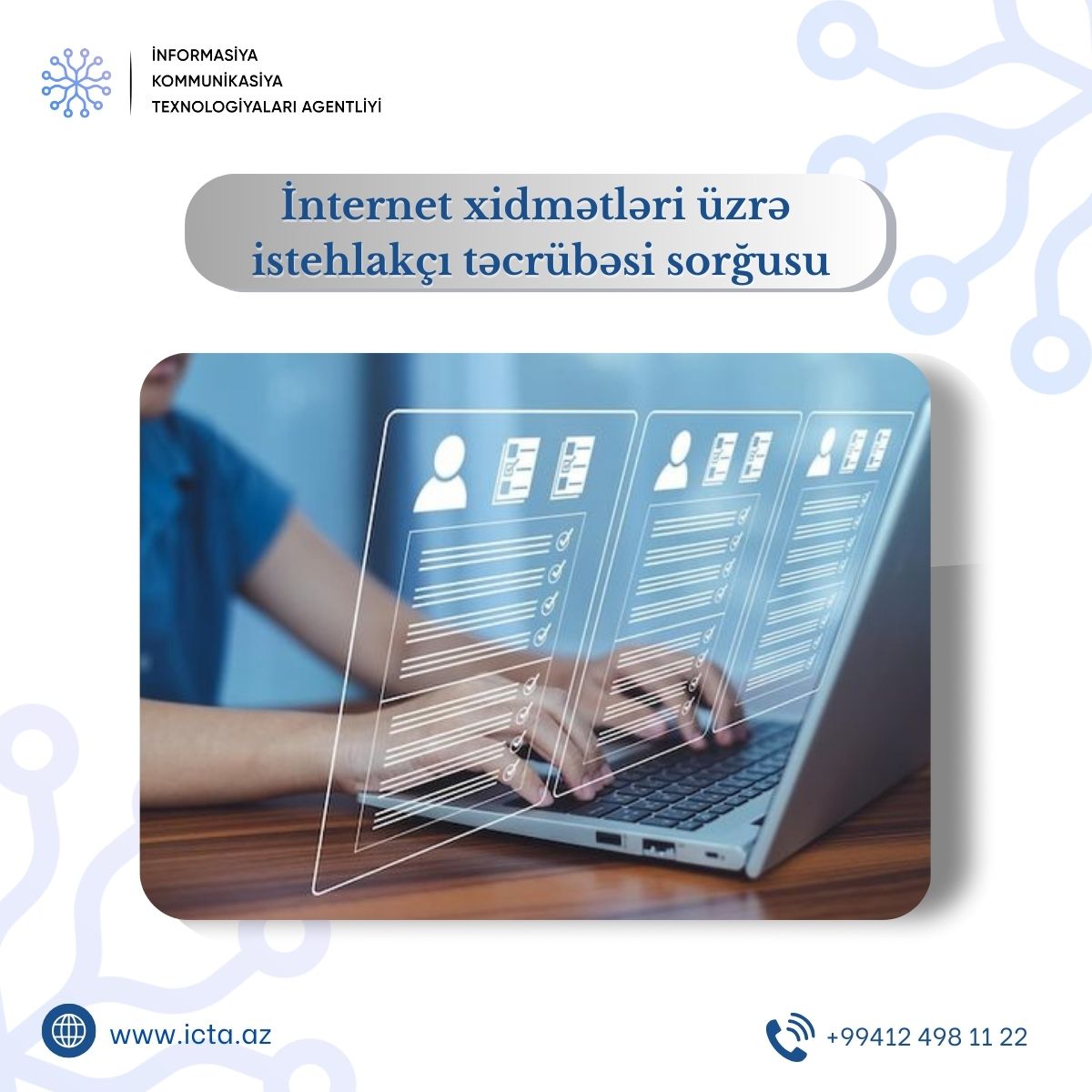 İKTA “İnternet xidmətləri üzrə istehlakçı təcrübəsi sorğusu”nun keçirilməsinə başlayıb