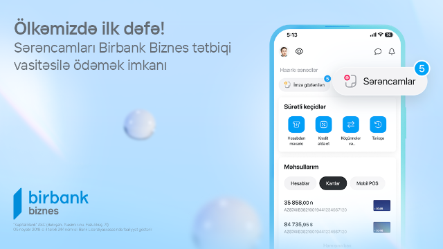 "Birbank Biznes"dən daha bir yenilik: sərəncam ödənişləri ölkədə ilk dəfə mobil tətbiqdə