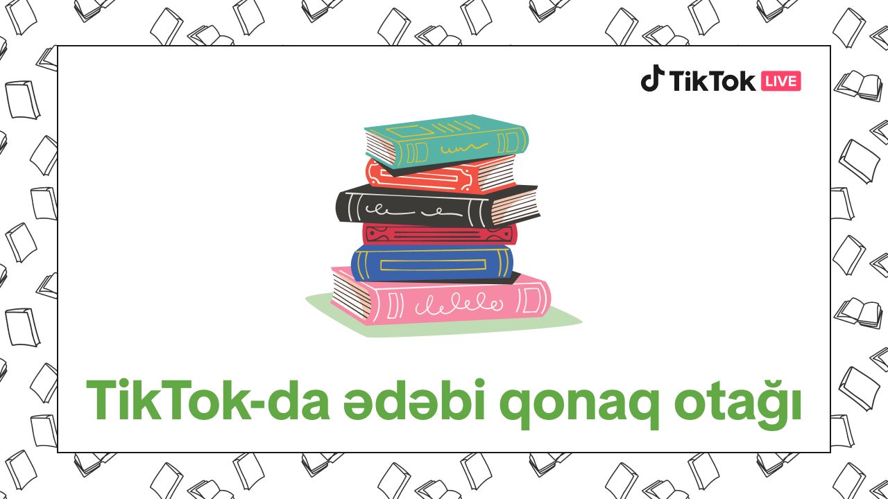 TikTok Azərbaycan məşhurlarla ədəbi qiraətlər keçirəcək