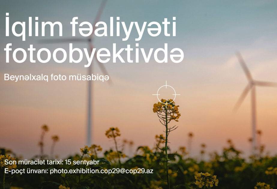 COP29 beynəlxalq fotomüsabiqə elan edir