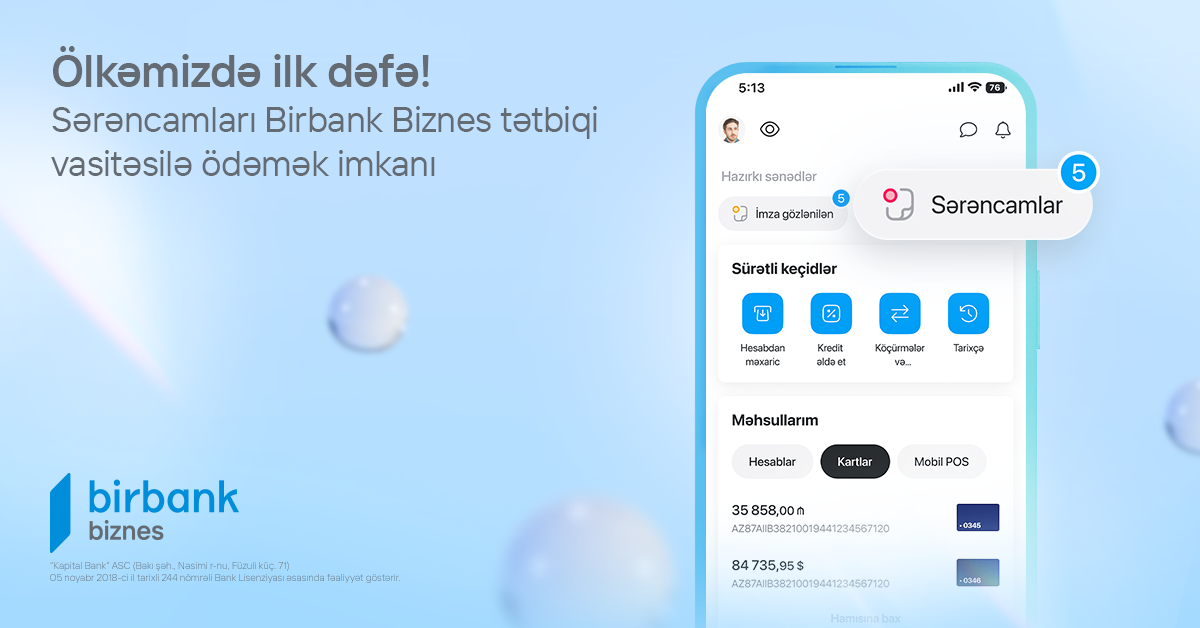 “Birbank Biznes”lə sərəncam ödənişləri daha asan və rahatdır