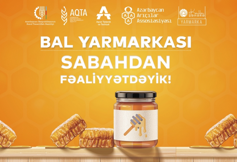 Bal yarmarkasına 120 ton məhsul çıxarılıb