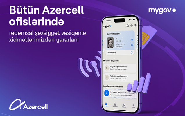Rəqəmsal şəxsiyyət vəsiqəsinin tanınması artıq “Azercell”in bütün ofislərində