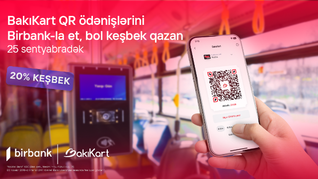 "Birbank"la hər gediş 20% keşbek qazandırır