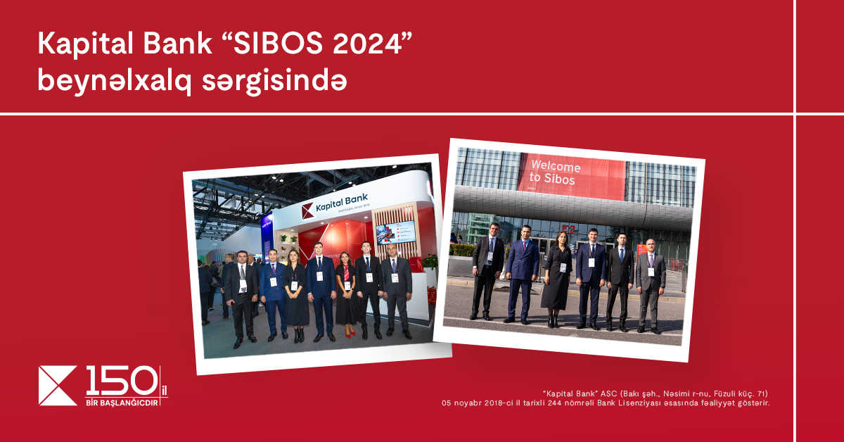 Kapital Bank “SIBOS 2024” beynəlxalq sərgisində  