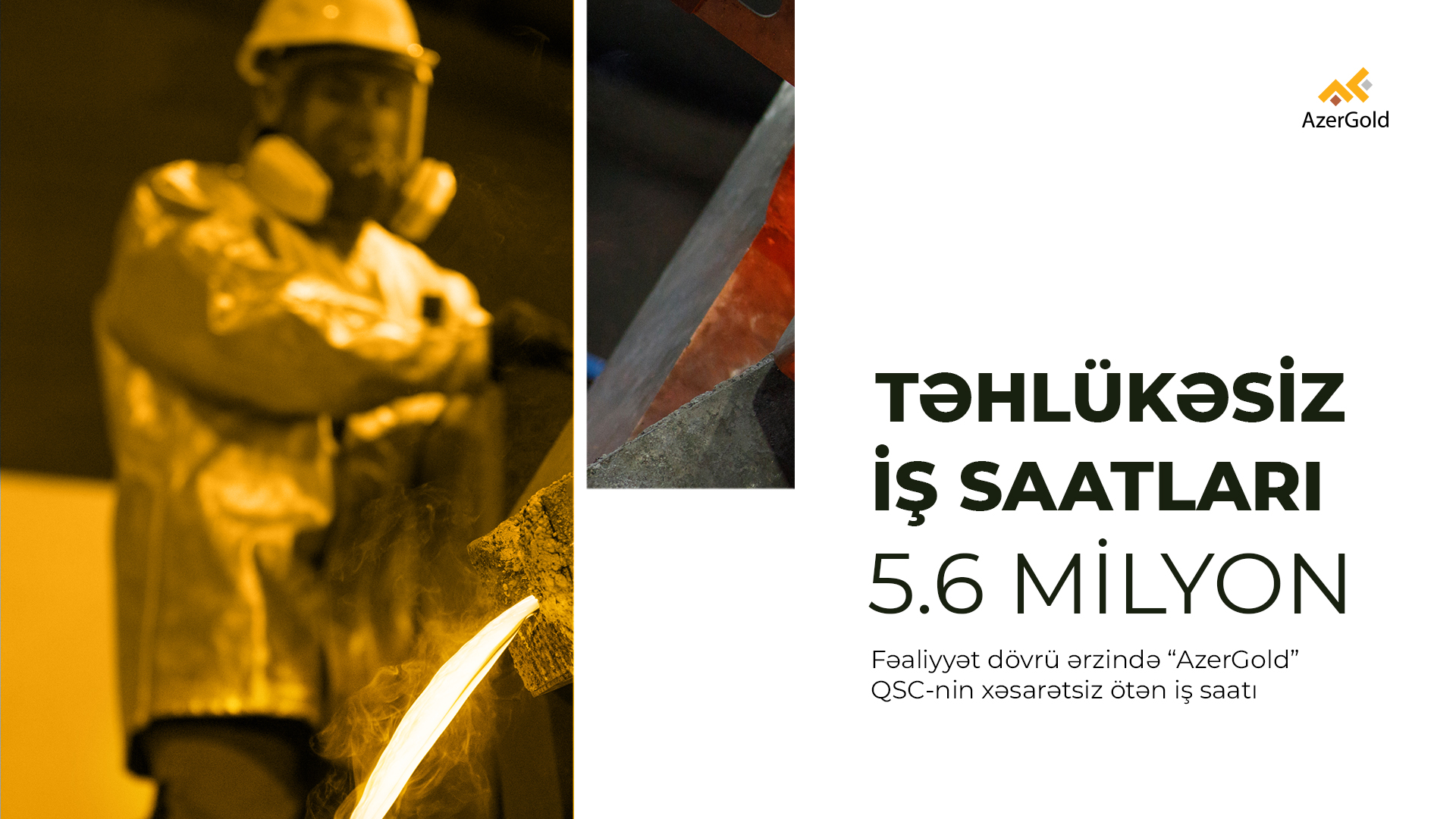 “AzerGold”da təhlükəsiz iş saatları 5.6 milyona yaxınlaşıb