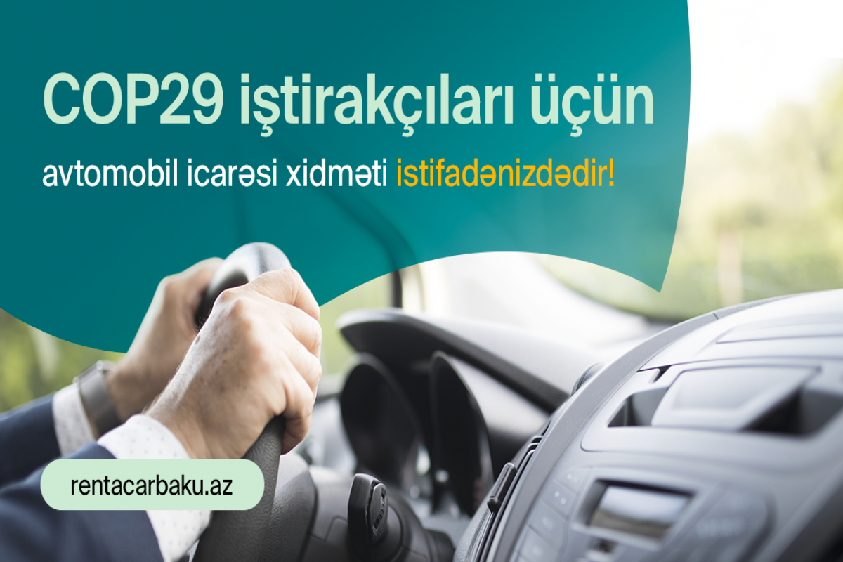 COP29-un nəqliyyat icarəsi üzrə məsul tərəfdaşı müəyyən edilib