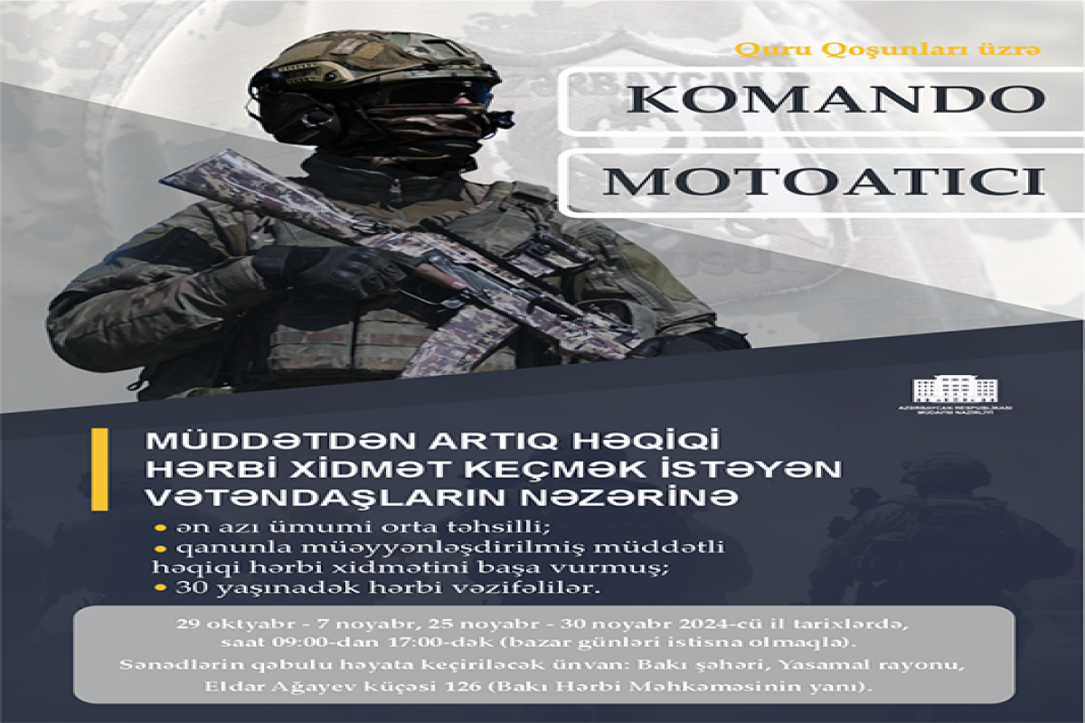“Komando”da xidmət etmək istəyənlərin NƏZƏRİNƏ!