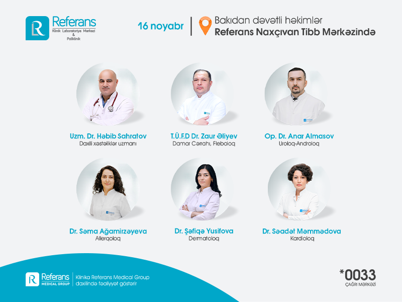 Referansdan Naxçıvan sakinlərinə sağlam xəbər - Bakıdan dəvətli həkimlər Naxçıvanda  
