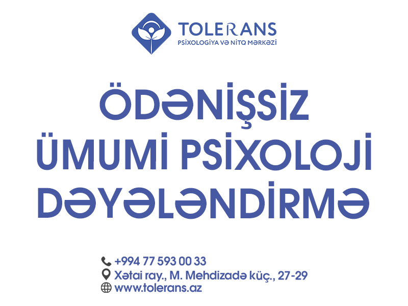 Sağlam Gələcək üçün Ödənişsiz Psixoloji dəyərləndirmə - Aksiyadan yararlanın 