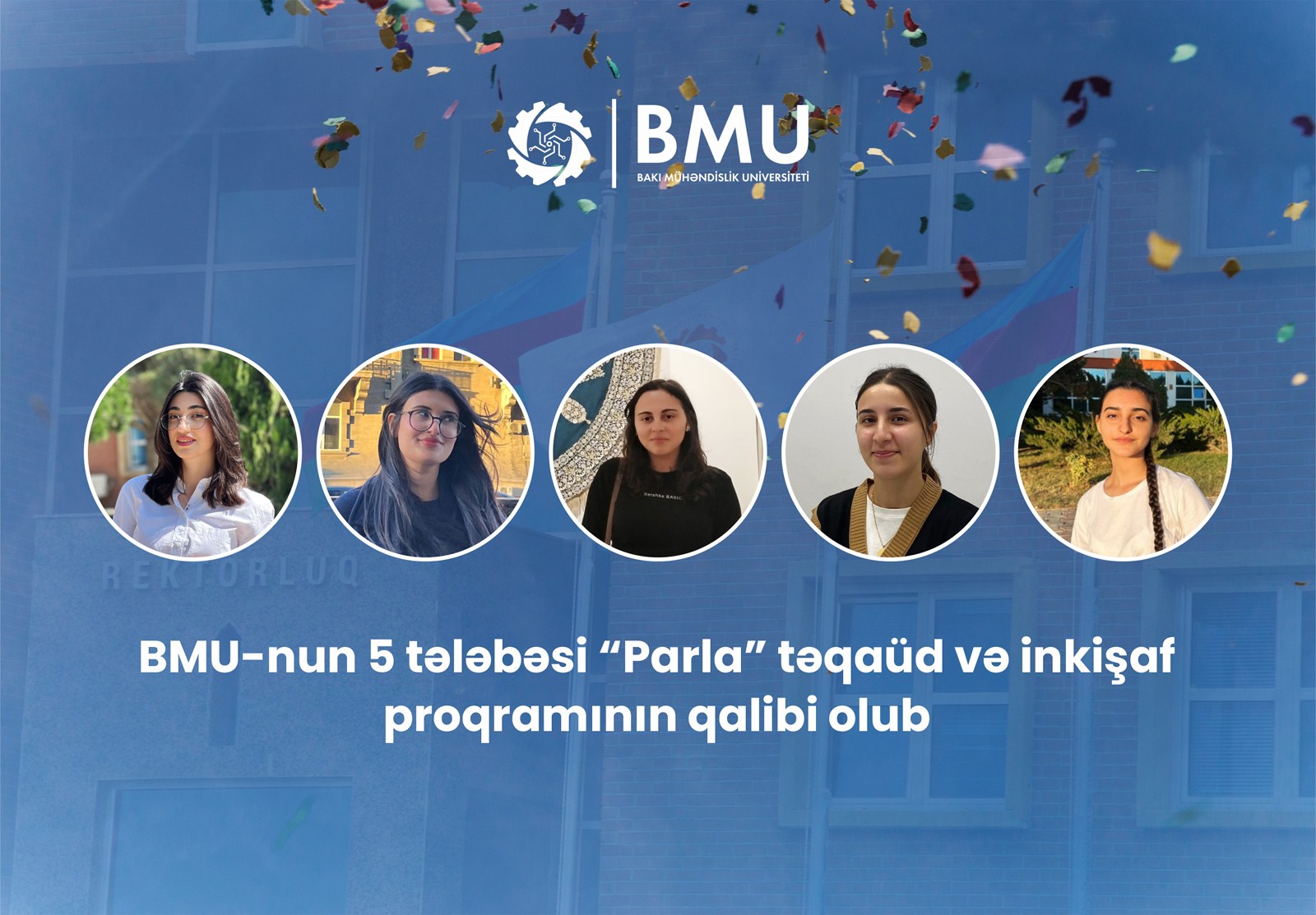 BMU-nun 5 tələbəsi təqaüd və inkişaf proqramının qalibi oldu