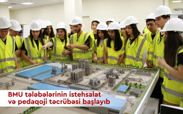 BMU tələbələrinin istehsalat və pedaqoji təcrübəsi başlayıb