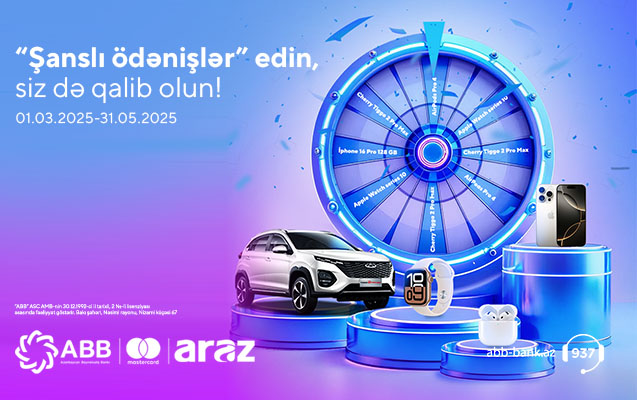 Alış-verişlərini ABB-nin kartları ilə “ARAZ”da et, avtomobil qazan! 