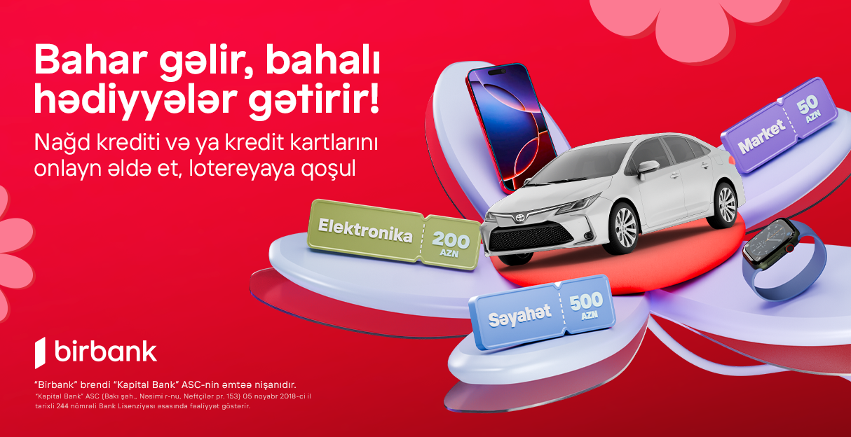 Birbank Bahar Lotereyası başlayır