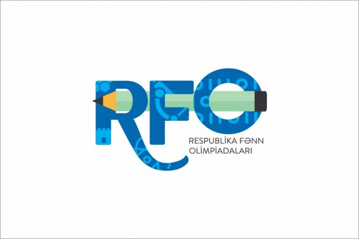 Respublika Fənn Olimpiadalarının final mərhələsinin tarixləri məlum oldu