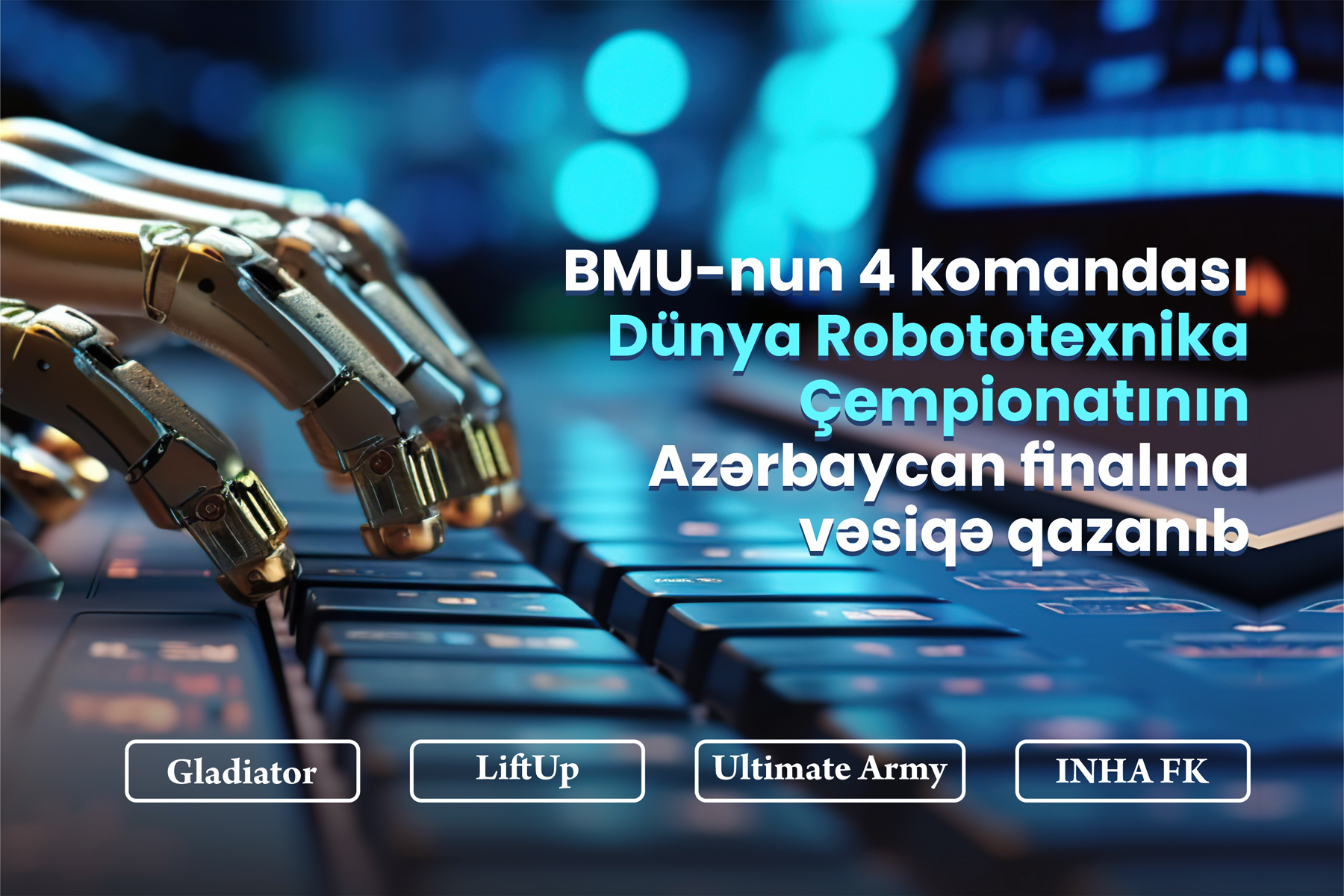BMU-nun 4 komandası finala vəsiqə qazandı
