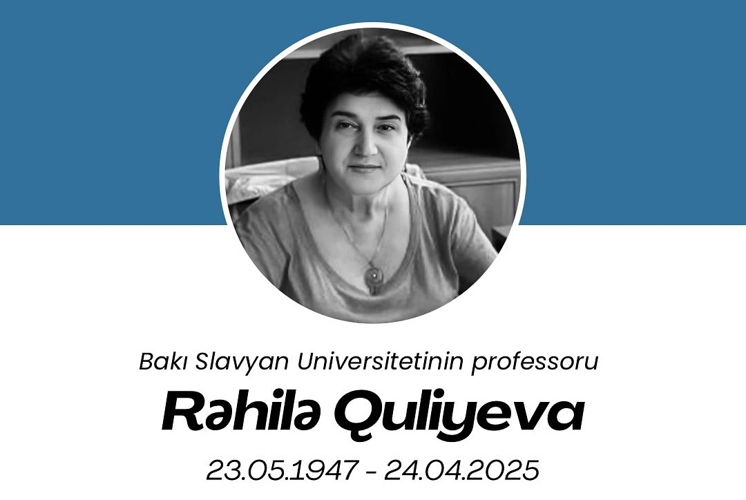 Professor Rəhilə Quliyeva vəfat etdi