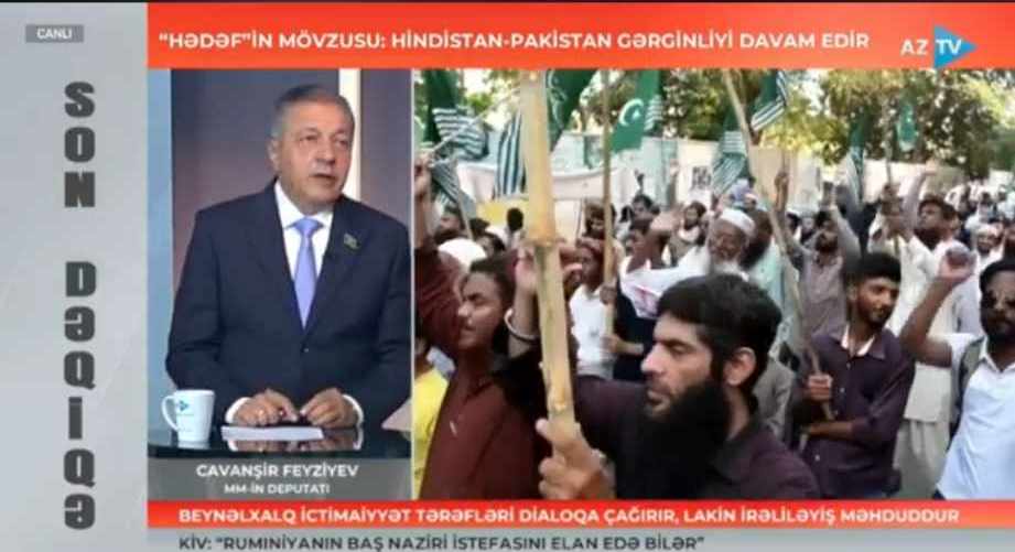 “Hindistan və Pakistan arasında aktiv müharibənin olması real deyil” - VİDEO