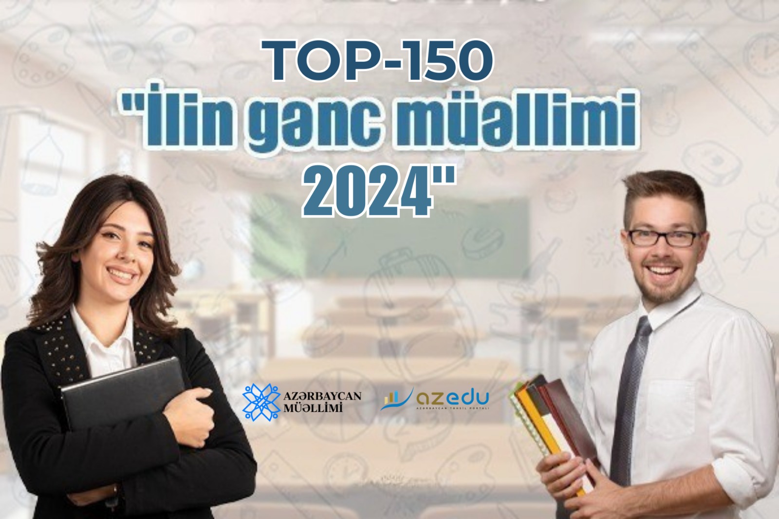 “İlin gənc müəllimi - 2024”: 150 nəfərin SİYAHISI