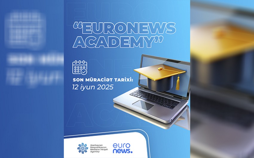 Azərbaycanda "Euronews Academy” fəaliyyətə başlayır