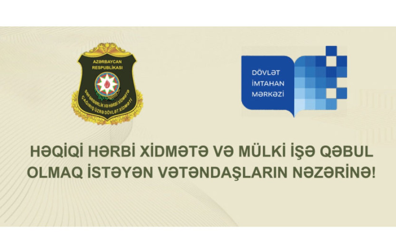 Səfərbərlik Xidmətində işləmək istəyənlərin NƏZƏRİNƏ!