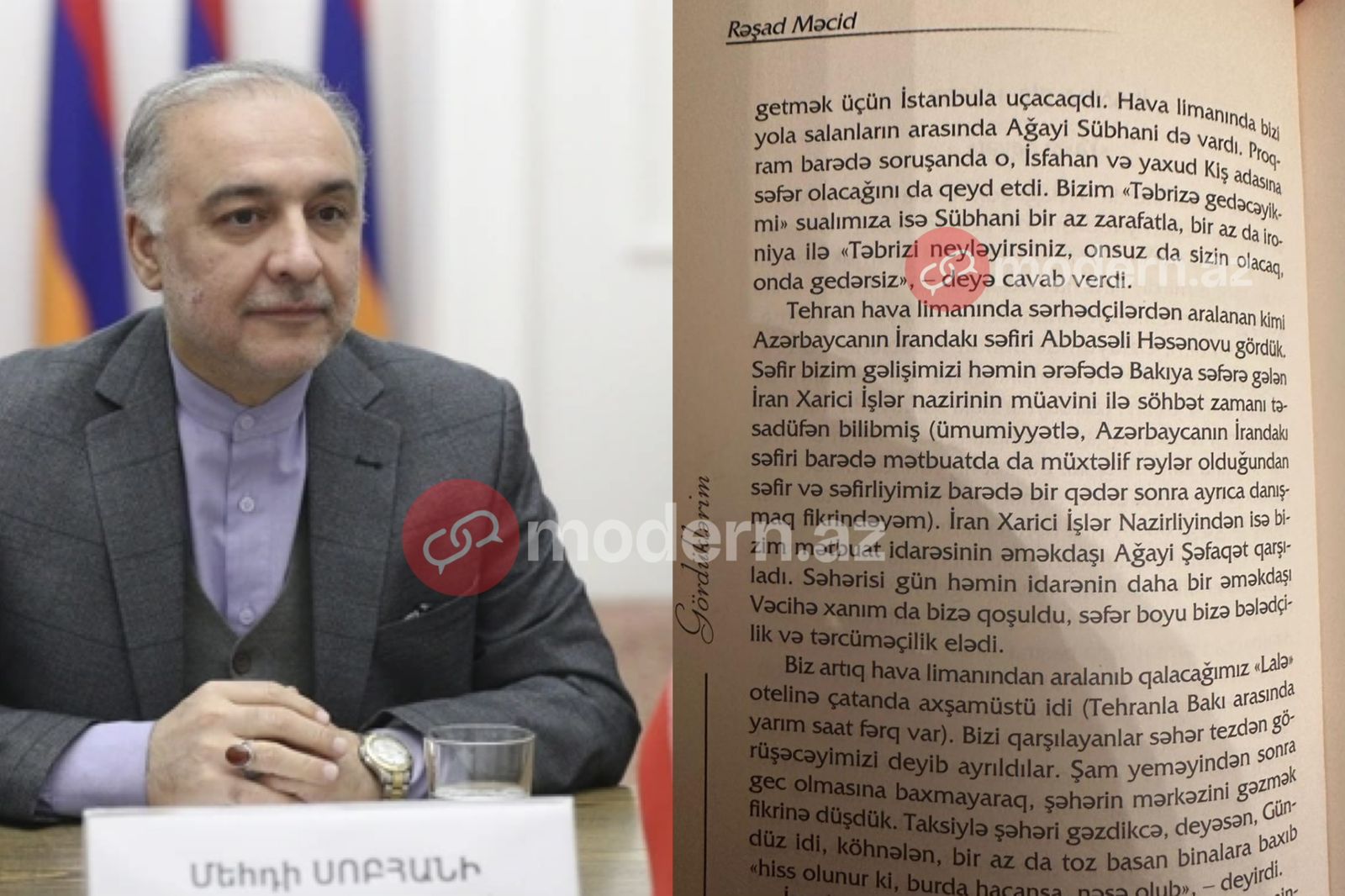 İranın Ermənistandakı səfiri azərbaycanlı jurnalistlərə: Təbriz sizin olacaq, onda gedərsiniz