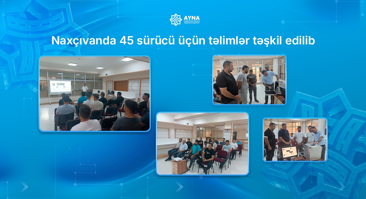 AYNA Naxçıvanda sürücələrə təlim keçdi