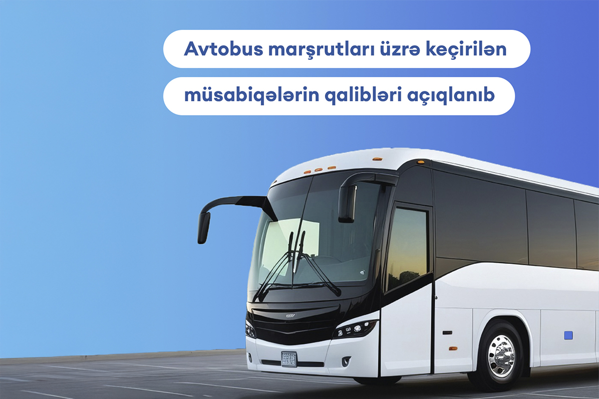 10 marşrut üzrə keçirilən müsabiqələrin qalibləri - SİYAHI