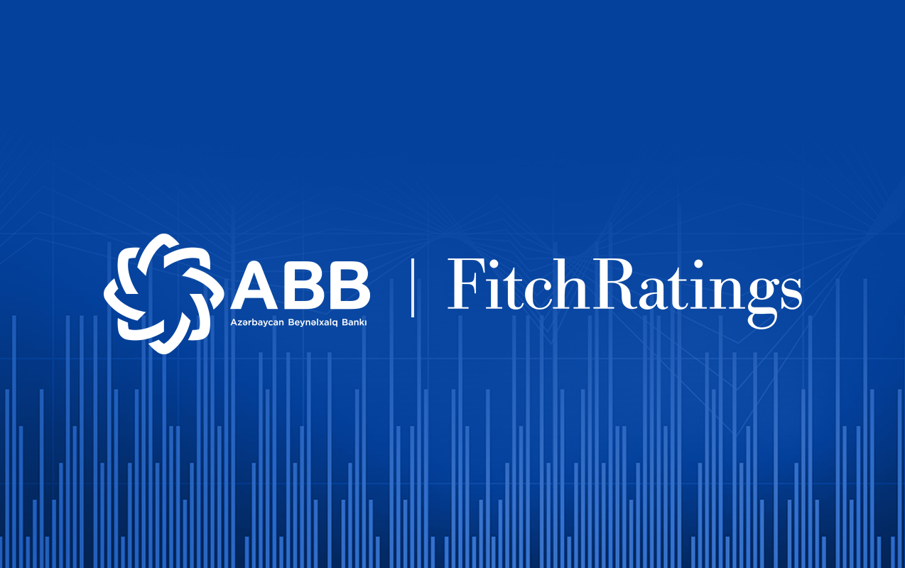 Fitch ABB-nin reytinq proqnozunu yenə Pozitiv qiymətləndirdi!