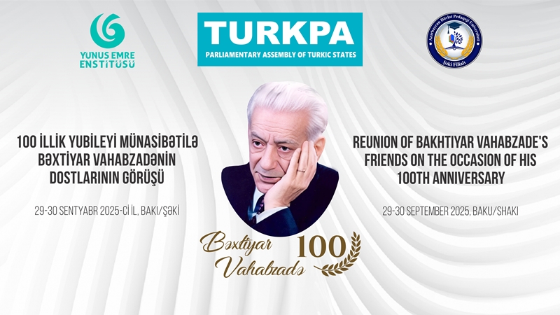 TÜRKPA Bəxtiyar Vahabzadənin dostlarını bir araya gətirdi