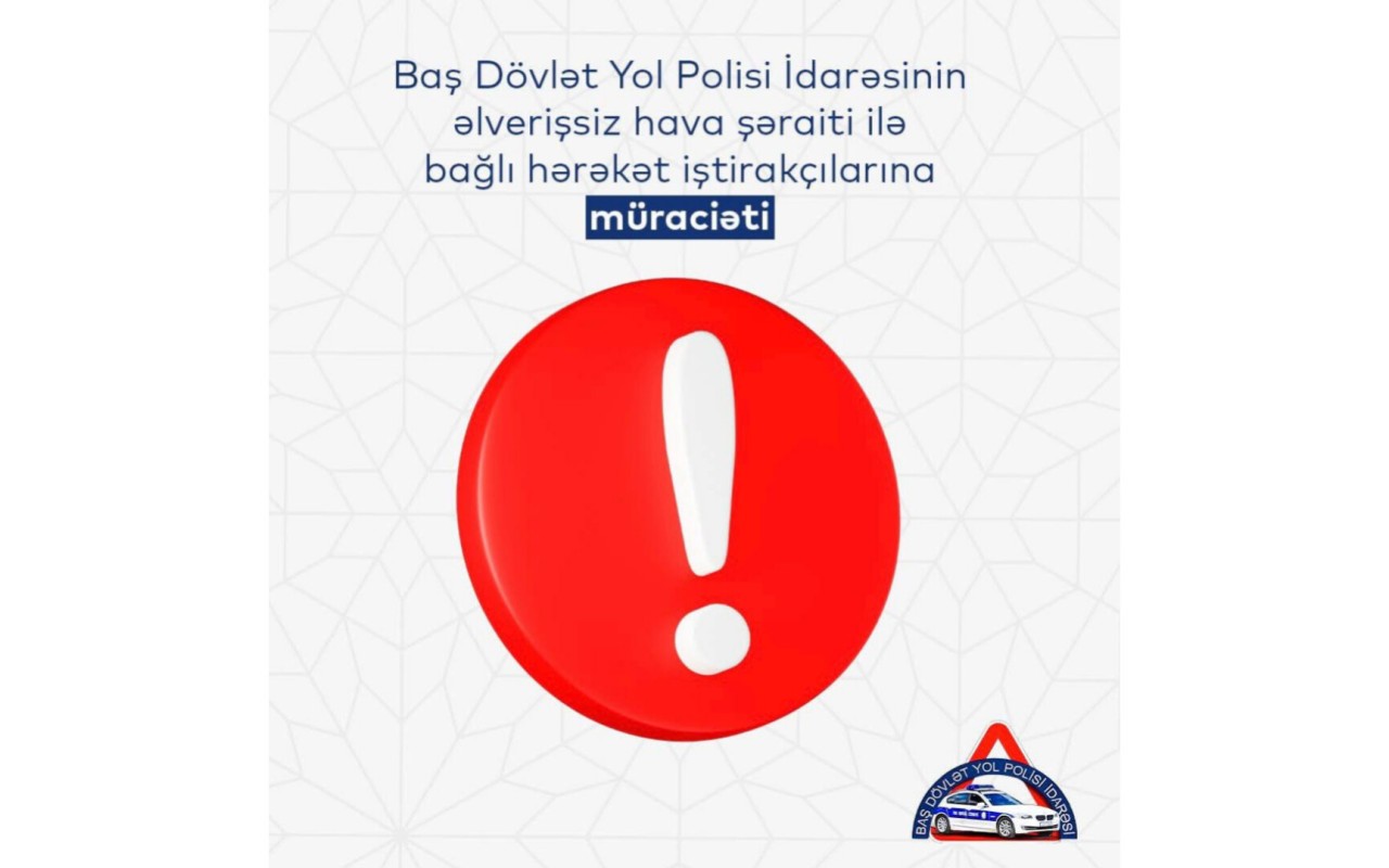 Hava ilə bağlı daha bir qurum əhaliyə müraciət etdi 