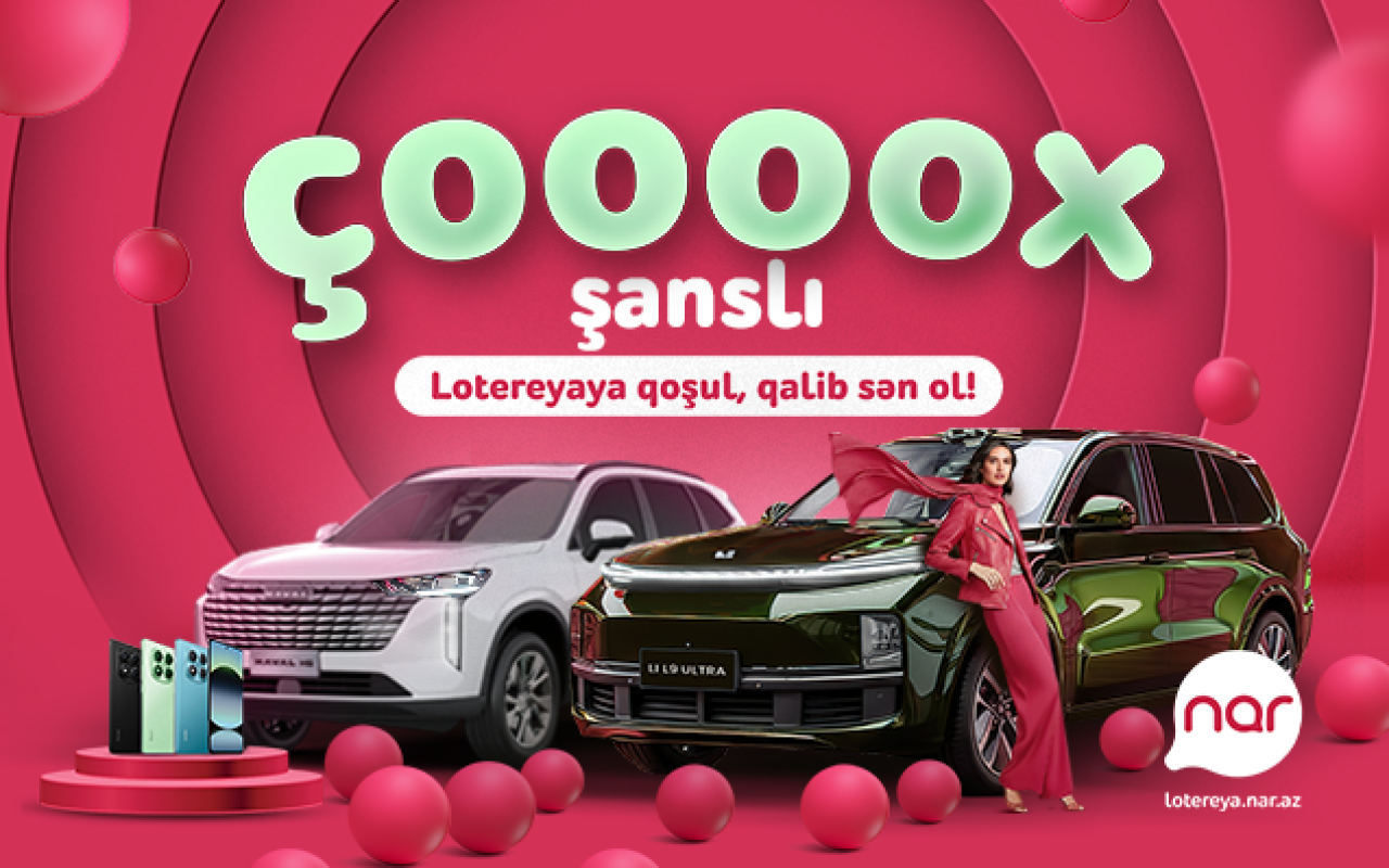 “Nar” “Çoox Şanslı” lotereyasına start verdi
