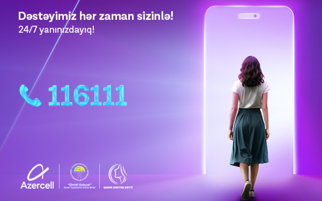 "Azercell"in təşəbbüsü ilə yaradılan “Qadın Dəstək Xətti” 1094 müraciət qeydə alıb